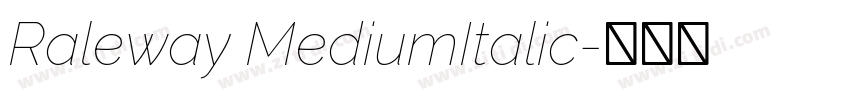 Raleway MediumItalic字体转换